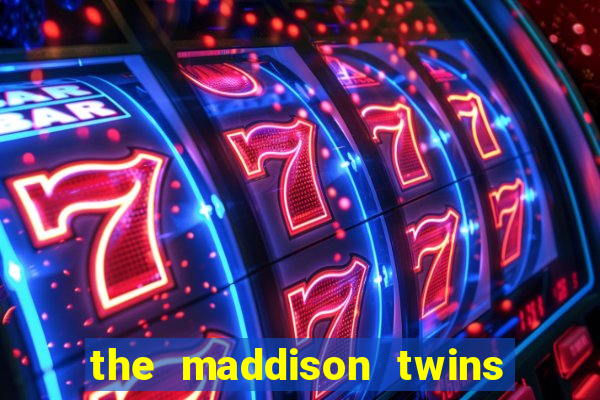 the maddison twins onlyfans free